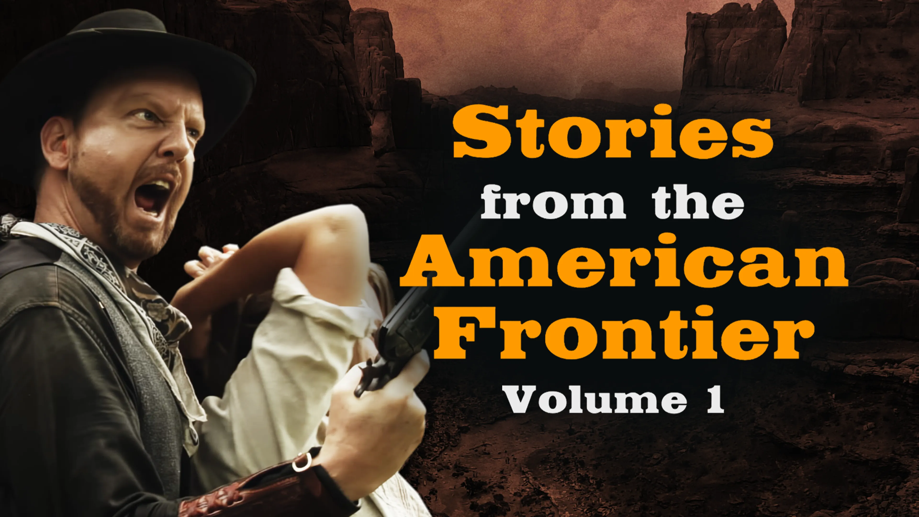 Stories from the American Frontier Volume 1 poster